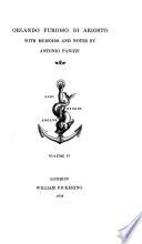 Orlando furioso, with memoirs and notes by A. Panizzi