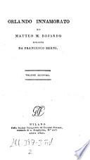 Orlando Innamorato Di Matteo M. Bojardo Rifatto Da Francesco Berni