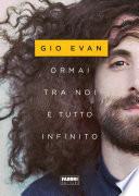 Ormai tra noi è tutto infinito