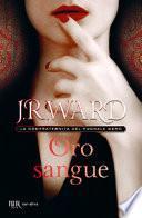 Oro sangue. La confraternita del pugnale nero