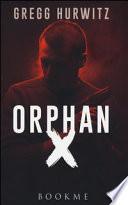 Orphan X