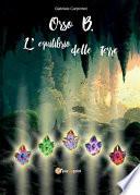 Orso B. L'equilibrio delle terre