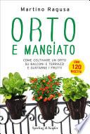 Orto e mangiato
