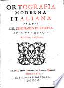 Ortografia moderna italiana per uso del seminario di Padova