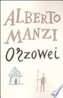 Orzowei. Ediz. integrale