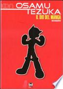 Osamu Tezuka. Il dio del manga