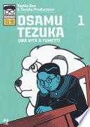 Osamu Tezuka. Una vita a fumetti