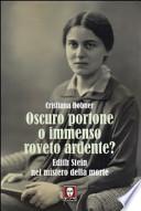 Oscuro portone o immenso roveto ardente? Edith Stein nel mistero della morte