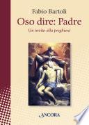 Oso dire: Padre