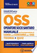 OSS. Manuale di preparazione ai corsi e concorsi. Teoria + Quiz