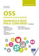 OSS Operatore socio-sanitario. Manuale e quiz per il concorso
