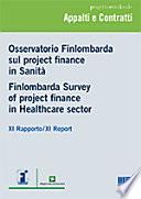 Osservatorio Finlombarda sul project finance in sanità. Ediz. italiana e inglese