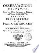 Osservazioni critiche sopra un libro stampato in Catania nell'anno 1747. esposte in una lettera da un pastore arcade ad un accademico etrusco[Selinunte Drogonteo]