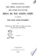Osservazioni del prof. Luigi Calamai sopra l'opuscolo che ha per titolo Replica del prof. Giuseppe Gazzeri alla risposta del prof. Luigi Calamai alle osservazioni del primo intorno alla memoria del secondo sull'analisi delle acque minerali