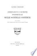Osservazioni e ricerche sperimentali sulle scintille continue