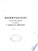 Osservazioni istoriche di Domenico Maria Manni... sopra in sigilli antichi de'secoli bassi ; tomo decimoterzo