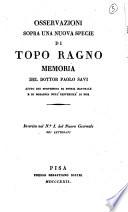 Osservazioni sopra una nuova specie di topo ragno memoria del dottor Paolo Savi ..