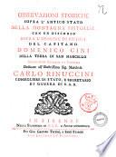 Osservazioni storiche sopra l'antico stato della montagna pistoiese con un discorso sopra l'origine di Pistoia del capitano Domenico Cini ... Dedicate all'illustrissimo sig. marchese Carlo Rinuccini ..