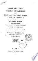 Osservazioni teorico-pratiche sui principj fondamentali della medicina di Giuseppe Frank ... traduzione dal tedesco coll'aggiunta di alcune note di Giuseppe Zandonati ... Parte 1. [-2.]
