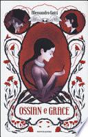 Ossian e Grace