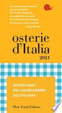 Osterie d'Italia 2021. Sussidiario del mangiarbere all'italiana