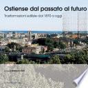 Ostiense dal passato al futuro.