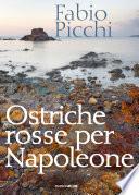 Ostriche rosse per Napoleone