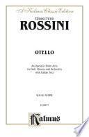 Otello (An Opera in Three Acts for Soli, Chorus and Orchestra with Italian Text)