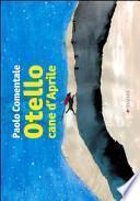 Otello cane d'aprile