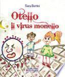 Otello. Il virus monello