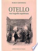 Otello, una tragedia napoletana