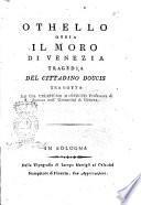 Othello ossia Il moro di Venezia tragedia del cittadino Doucis tradotta dal citt. Celestino Massucco professore di poetica nell'università di Genova
