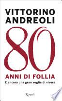 Ottant'anni di follia