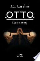 Otto - Luce e Ombra