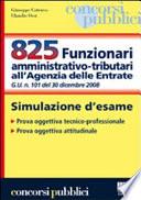 Ottocentoventicinque funzionari amministrativo-tributari all'agenzia delle entrate