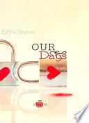 Our Days