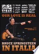Our love is real. Bruce Springsteen in Italia
