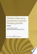 Outdoor education: prospettive teoriche e buone pratiche