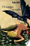Ovunque tu vada
