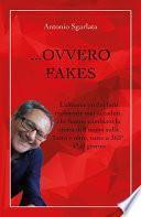 ...Ovvero Fakes