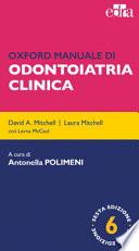 Oxford manuale di odontoiatria clinica