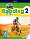 Oxford Skills World Reading and Writing, Level 2