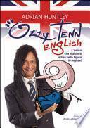 Ozzy Tenn English. L'amico che ti farà fare bella figura in inglese!