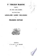 P. Virgilio Marone poemetto del prof. Luigi Cicchero nelle nozze del signore Girolamo Gobbi Belcredi e Pellegrina Bottaro