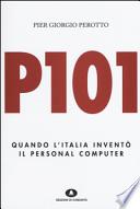P101. Quando l'Italia inventò il personal computer
