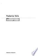 Padania felix