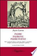 Padre padrone padreterno. Breve storia di schiave e matrone, villane e castellane, streghe e mercantesse, proletarie e padrone