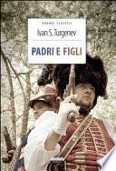 Padri e figli. Ediz. integrale