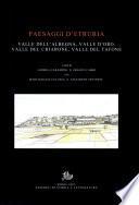 Paesaggi d'Etruria. Valle dell'Albegna, Valle d'Oro, Valle del Chiarone, Valle del Tafone