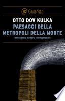 Paesaggi della Metropoli della morte
